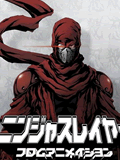 Ninja Slayerɱ Ninja Slayer